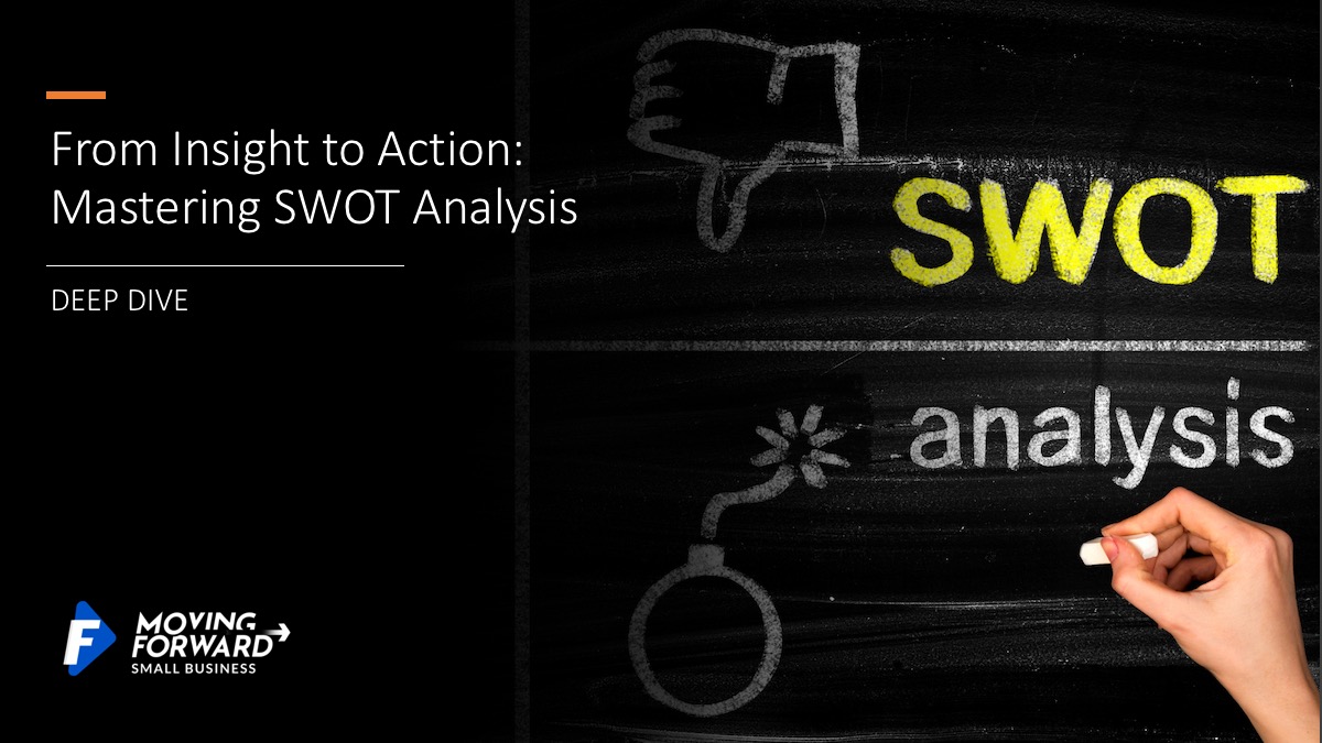 Mastering SWOT Analysis