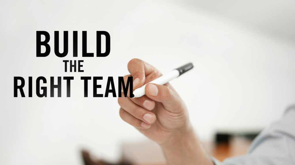 Scaling Your Business with the Right Team