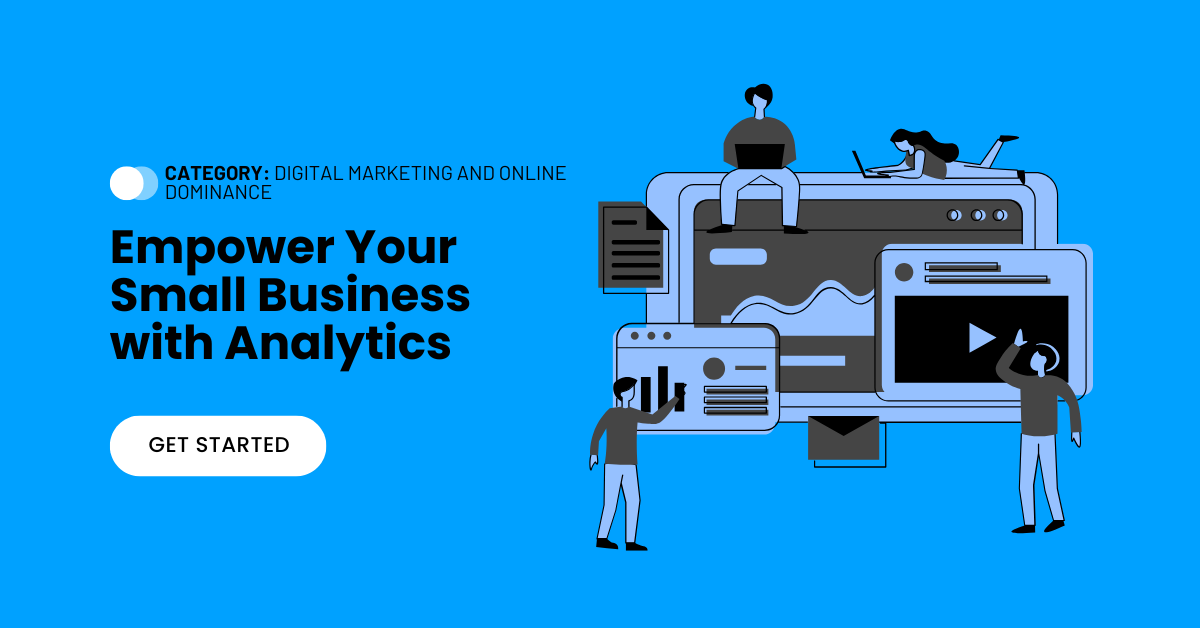 March 2025 Empower Your Small Business with Analytics