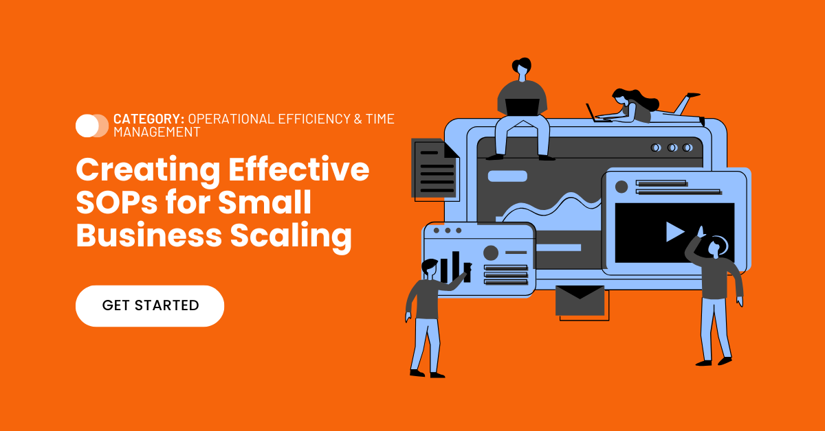 OCTOBER 2024 Creating Effective SOPs for Small Business Scaling